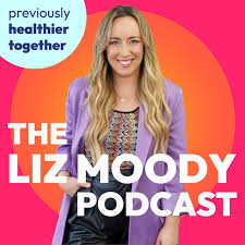 Liz Moody Podcast